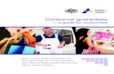 178 Consumer guarantees a guide for consumers CVR 11-10 ... · Consumer guarantees—a guide for consumers 7 Title to goods There is a guarantee that when you buy goods, the ownership
