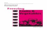 Wisconsin Safe Food Preservation Series Freezing Fruits & … · 2017-07-17 · 4 Wisconsin Safe Food Preservation Series If the power fails, food in a well-stocked freezer should