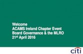 Welcome ACAMS Ireland Chapter Event Board Governance & the ...files.acams.org/pdfs/2016/April_ACAMS_Ireland... · Banking Sector 2015 - Board (1/6) •The Board of Directors (the
