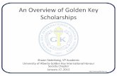 An#Overviewof#Golden#Key Scholarships#goldnkey/filesForDownload...hp://# Author Shawn Sederberg Created Date 3/9/2012 3:47:21 PM ...
