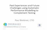 Past Experiences and Future Challenges using Automatic ...lt2016.eecs.yorku.ca/slides/icpe2016_workshop.pdf · Past Experiences and Future Challenges using Automatic Performance Modelling
