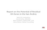 Report on the of Oil Zones in the San Andres€¦ · Report on the Potential of Residual Oil Zones in the San Andres 2011 CO 2. Conference David Vance, ARCADIS, Bob Trentham, CEED/UTPB,