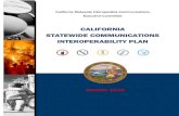 CALIFORNIA STATEWIDE COMMUNICATIONS INTEROPERABILITY PLAN€¦ · Services’ (CalOES) 2014-2018 “Strategic Plan Summary” as interoperable communications are integral to each