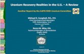 Uranium Recovery Realities in the U.S. – A Review · Uranium Recovery Realities in the U.S. ... range from the pros & cons of nuclear power to public concerns, and to exploration,