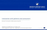 Interaction with patients and consumers · Interaction with patients and consumers Presented by Nathalie Bere on 15 March 2017 . Public engagement department, Stakeholders and Communication