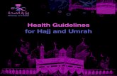 Health Guidelines for Hajj and Umrah Hajj 19... · of Hajj and Umrah. 4 General tips for pilgrims suﬀering from a ﬂu or cold during Hajj or Umrah: 1. Drink plenty of water and