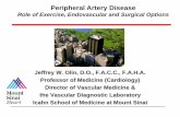Peripheral Artery Disease - Mediquestmediquest.in/data/session3/Peripheral Vascular Disease Role of Exer… · Peripheral Artery Disease Role of Exercise, Endovascular and Surgical