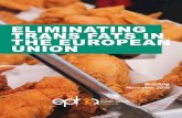 ELIMINATING TRANS FATS IN THE EUROPEAN UNION · EPHA is a change agent – Europe’s leading NGO alliance advocating for better health. We are a dynamic member-led organisation,