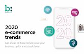 2020 20 e-commerce trends - media.bazaarvoice.com · 2020 e-commerce trends1 What’s inside Introduction 2 Amazon isn’t the cornerstone of most brands’ strategies 3 Customers