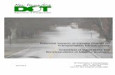 Potential Impacts of Climate Change on Transportation Infrastructure€¦ · the underlying causes remains, the potential impacts of climate change on the human environment are so