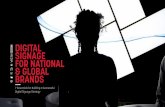 DIGITAL SIGNAGE FOR NATIONAL & GLOBAL BRANDS€¦ · DIGITAL SIGNAGE FOR NATIONAL & GLOBAL BRANDS 7 Essentials for Building a Successful Digital Signage Strategy . CONTENTS 1 INTRO