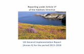 Reporting under Article 17 of the Habitats Directivedata.jncc.gov.uk/data/49d215d2-3780-40dc-a777-dd956f3b9c7a/Arti… · Reporting under Article 17 of the Habitats Directive . UK