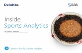 Inside Sports Analytics - Sas Institute · 6 Inside Sports Analytics 10 Lessons for business leaders 8 9 10 It’s often argued that if analysts don’t know baseball (or basketball