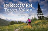 DISCOVER Teton Valley - Ladies AllRide€¦ · Discover Teton Valley features busi-nesses ready to help you embark on whatever adventure you may choose, from golf- ing at nationally