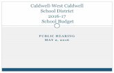 Caldwell-west caldwell School District 2013-2014 School Budget€¦ · Context: Funding the Operating Budget Current NJ School Funding Law o Tax levy increase limited to 2% o Limited