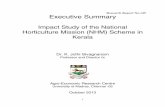 Impact Study of the National Horticulture Mission (NHM ...agro.unom.ac.in/wp-content/uploads/2016/03/7.-ES-NHM-Kerala.pdf · Research Report No.149 Executive Summary Impact Study