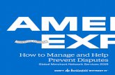 How to Manage and Help Prevent Disputes - American Express€¦ · How to Manage and Help Prevent Disputes Global Merchant Network Services 2019. Back to Table of Contents 2 Everything