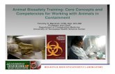 Animal Biosafety Training: Core Concepts and Competencies ... · REGIONAL BIOCONTAINMENT LABORATORY Animal Biosafety Training: Core Concepts and Competencies for Working with Animals
