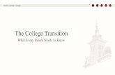 The College Transition College... · The Parent Transition. Support Yourself • Embrace Mixed Emotions • Take Care of Yourself • Stay connected with NC • College’s website