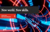 New world. New skills. - PwC€¦ · transition from current to new roles Inputs for the tool Purpose of the tool Technical details of the tool Developed in a cloud-based environment