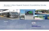 Route 1 Bus Rapid Transit Feasibility Study · Route 1 BRT Feasibility Study with two specific goals for enhancing bus service in the study corridor: Develop alternatives and assess