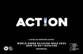 World Green Building Week 2020 How to get involved. WGBW 2020 How To … · World Green Building Week 2020 How to get involved #ActOnClimate world green building week 21–25 september