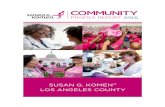 SUSAN G. KOMEN LOS ANGELES COUNTYkomenlacounty.org/wp-content/uploads/2013/10/Komen-Los-Angele… · Susan G. Komen® Los Angeles County Introduction to the Community Profile Report