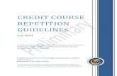 Preliminary Credit Course Repetition Guidelines€¦ · Credit Course Repetition Guidelines — 3 Retroactive application: In determining the total number of enrollments, districts
