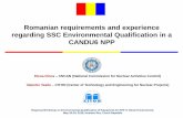 Romanian requirements and experience regarding SSC ...€¦ · Currently, Cernavoda NPP is the only one NPP in Romania. Regional Workshop on Environmental Qualification of Equipment