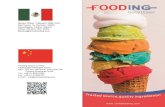 €¦ · Fooding Group Limited Headquater:Shanghai,China Add: 19F No.759 South Yang Gao Rd, Pudong Shanghai,China. Tel : +86-21-50321522 Fax: +86-21-51069122 E-mail: info@chinafooding.com