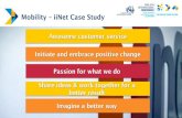Mobility – iiNet Case Study€¦ · Mobility – iiNet Case Study Learnings • Identifying the right person to introduce and implement this change • Support from key Business