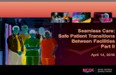 Seamless Care: Safe Patient Transitions Between Facilities ... Seamless Care: Safe Patient Transitions