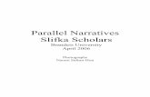 Parallel Narratives book - Brandeis University€¦ · Parallel Narratives Slifka Scholars Brandeis Un iversity April 2006 Photographs Naomi Safran-Hon . This small publication came