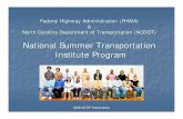 Federal Highway Administration (FHWA) North Carolina ... · Federal Highway Administration (FHWA) & & North Carolina Department of Transportation (NCDOT) National Summer Transportation