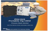 IRM-915 Portable Hg CEM - d3pcsg2wjq9izr.cloudfront.net · IRM-915 Portable Hg CEM Process Stack Monitor Tune Your Mercury Control Technology in Real-Time your partner for mercury
