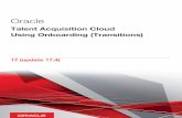 Using Onboarding (Transitions) Talent Acquisition Cloud · Using Onboarding (Transitions) Chapter 1 Onboarding (Transitions) Basic Concepts In the following example, the process contains