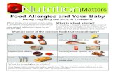 Food Allergies and Your Baby - Health Stand Nutrition€¦ · Food Allergies and Your Baby During Pregnancy and Birth to 12 Months ... your family are allergic to. • Eat a balanced