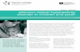 Learn About Attention-Deficit/Hyperactivity Disorder in ... · We represent Anxiety Disorders Association of BC, BC Schizophrenia Society, Canadian Mental Health Association’s BC