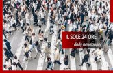 IL SOLE 24 ORE · Il Sole 24 Ore readers are C level, they are decision makers (174) and responsible for corporate acquisitions also in the international arena. 33% of Il Sole 24