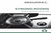 STRONG ROOMS - Securikey · STRONG ROOMS SAFETY DEPOSIT FACILITIES. For over 40 years Securikey has been a trusted partner of many UK companies and institutions, supplying a comprehensive