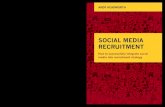 SOCIAL MEDIA RECRUITMENT HEADWORTH 1 9780749473709€¦ · Sourcing people on LinkedIn 105 How to source people on Twitter 106 How to source people on Facebook 107 Using Google+ to