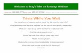Trivia While You Wait - veipd.org€¦ · emotionally charged relationship with the child. Infants and toddlers learn what people expect of them and what they can expect of other