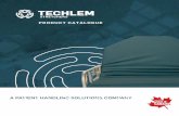 PRODUCT CATALOGUE - Techlem Stretchers€¦ · “Accu-Steer” Dual 5th Wheel “Fold Down” Side-Rails Bumper and Colour Accents “Posi-Lock” Braking Personal Belongings & Horizontal