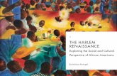 THE HARLEM RENAISSANCE - Copy / Paste by Peter Pappas · The Harlem Renaissance was an early 20th century movement which lasted until the mid 1930s. At the time of this movement African