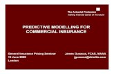 PREDICTIVE MODELLING FOR COMMERCIAL INSURANCE · predictive model. A model can be worse than nothing if it is implemented improperly and/or if critical users do not buy into it. Building