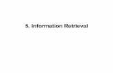 5. Information Retrieval · 3 5.1 Information Retrieval § Information Retrieval ist ein Fachgebiet in der Schnittmenge von Informationswissenschaft, Informatik und Computerlinguistik