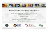 Using Biogas for Heat Recovery - Build a Biogas Plant - Home · Using Biogas for Heat Recovery Biogas: Scaling up biogas production in North America San Francisco, California October