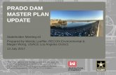 1 PRADO DAM MASTER PLAN UPDATE - United States Army€¦ · updated to ensure that they reflect current conditions, as well as guide the vision of the future. PRADO DAM BASIN MASTER