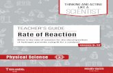 Rate of Reaction - VAEI · Lesson Summary In this lesson, students will determine the rate of reaction for the decomposition of Hydrogen peroxide using Potassium iodide as the catalyst.