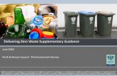Delivering Zero Waste Supplementary Guidance€¦ · 2011, after the introduction of the Zero Waste Scotland Regulations. Landfill Recycled Other Diversion from How is Household Waste